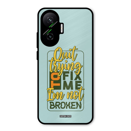 Not Broken Poco F7 5G Mobile Back Cover - Typography PrintShield Case