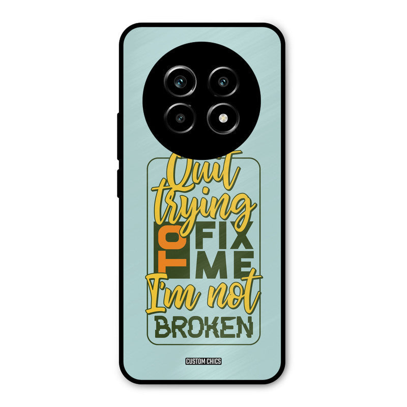 Not Broken Realme 14 Pro lite Mobile Back Cover - Typography PrintShield Case