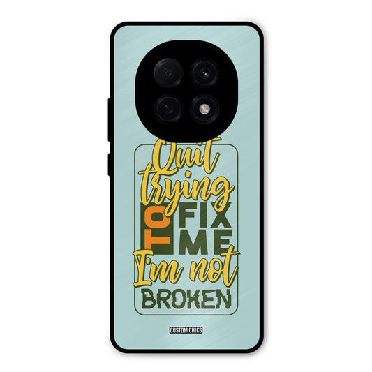 Not Broken Oppo F29 Pro Mobile Back Cover - Typography PrintShield Case