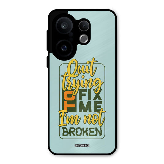 Not Broken Vivo X200 FE Mobile Back Cover - Typography PrintShield Case