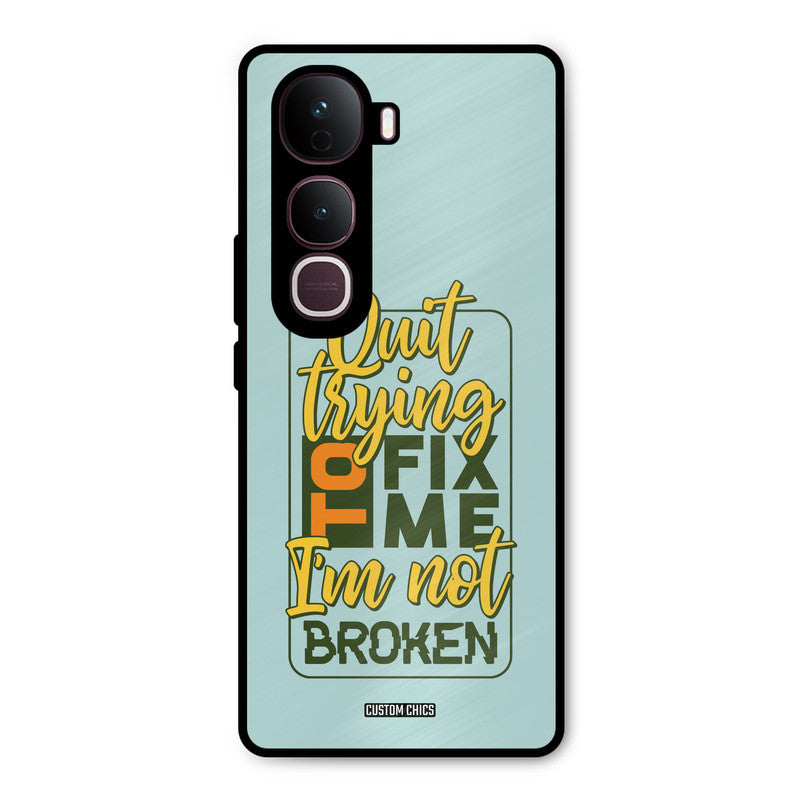 Not Broken Vivo Y400 Pro Mobile Back Cover - Typography PrintShield Case