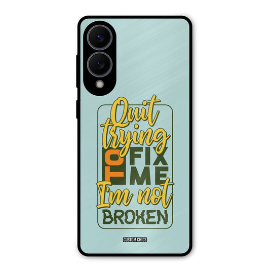 Not Broken Samsung Galaxy S25 Edge Mobile Back Cover - Typography PrintShield Case