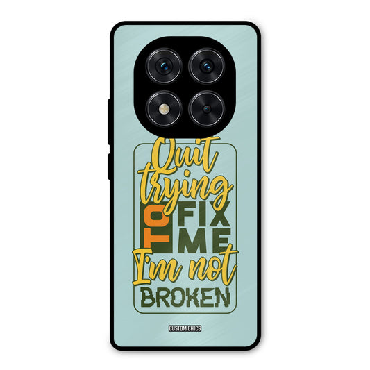 Not Broken Redmi Note 14 Pro Mobile Back Cover - Typography PrintShield Case