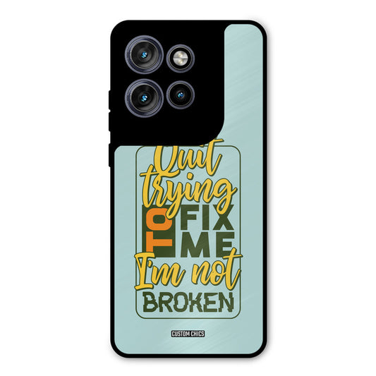 Not Broken Motorola Edge 50 Neo Mobile Back Cover - Typography PrintShield Case