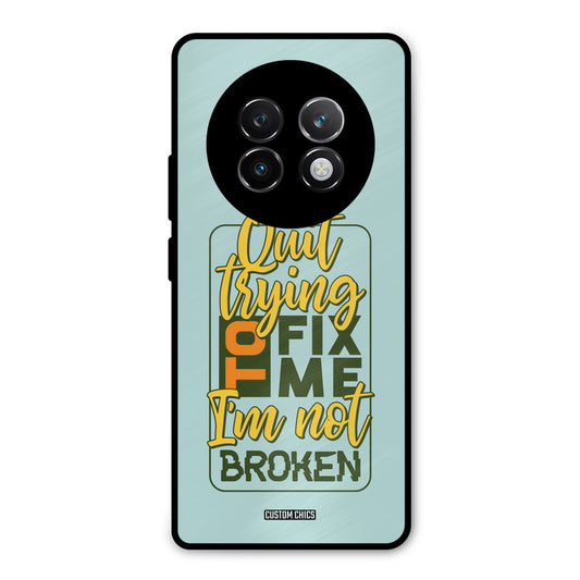 Not Broken Realme 13 Plus Mobile Back Cover - Typography PrintShield Case