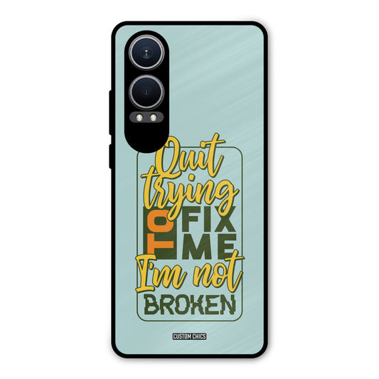 Not Broken Oneplus Nord CE4 Lite Mobile Back Cover - Typography PrintShield Case