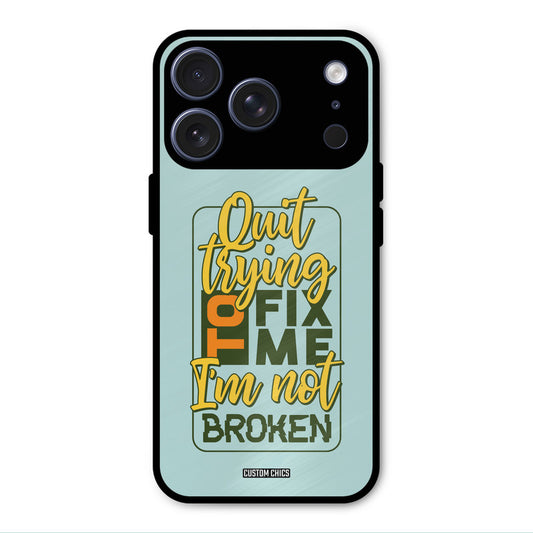 Not Broken iPhone 17 Pro Max Mobile Back Cover - Typography PrintShield Case