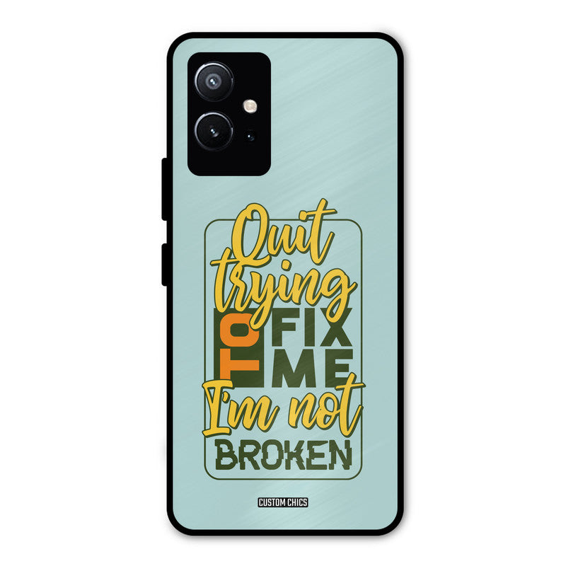 Not Broken Vivo Y75 5G Mobile Back Cover - Typography PrintShield Case