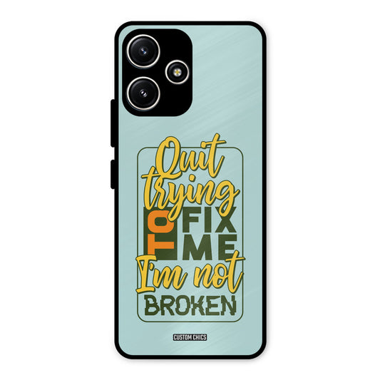 Not Broken Redmi 12 5G Mobile Back Cover - Typography PrintShield Case