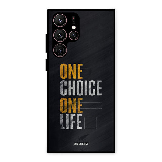 One Life Samsung Galaxy S22 Ultra Mobile Back Cover - Typography PrintShield Case