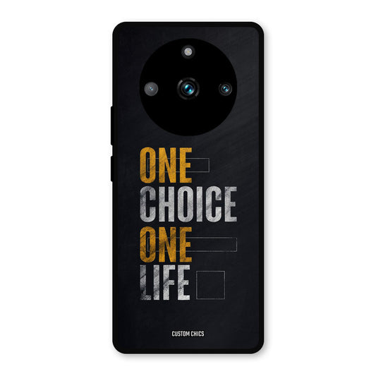 One Life Realme 11 Pro Plus Mobile Back Cover - Typography PrintShield Case