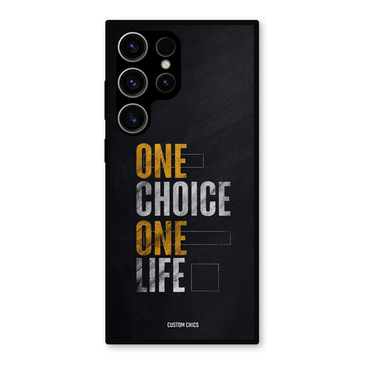 One Life Samsung Galaxy S23 Ultra Mobile Back Cover - Typography PrintShield Case