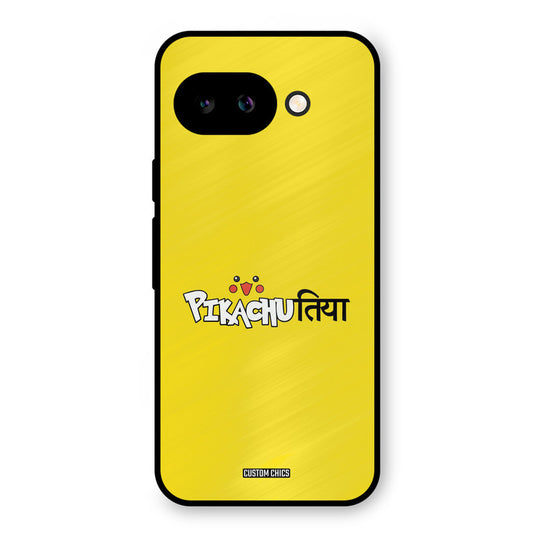 Pickachutiya Google Pixel 9A Mobile Back Cover - Typography PrintShield Case