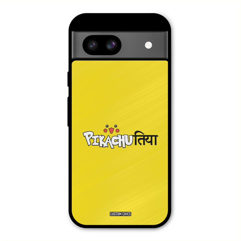 Pickachutiya Google Pixel 8a Mobile Back Cover - Typography PrintShield Case