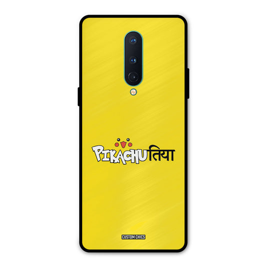 Pickachutiya Oneplus 8 Mobile Back Cover - Typography PrintShield Case