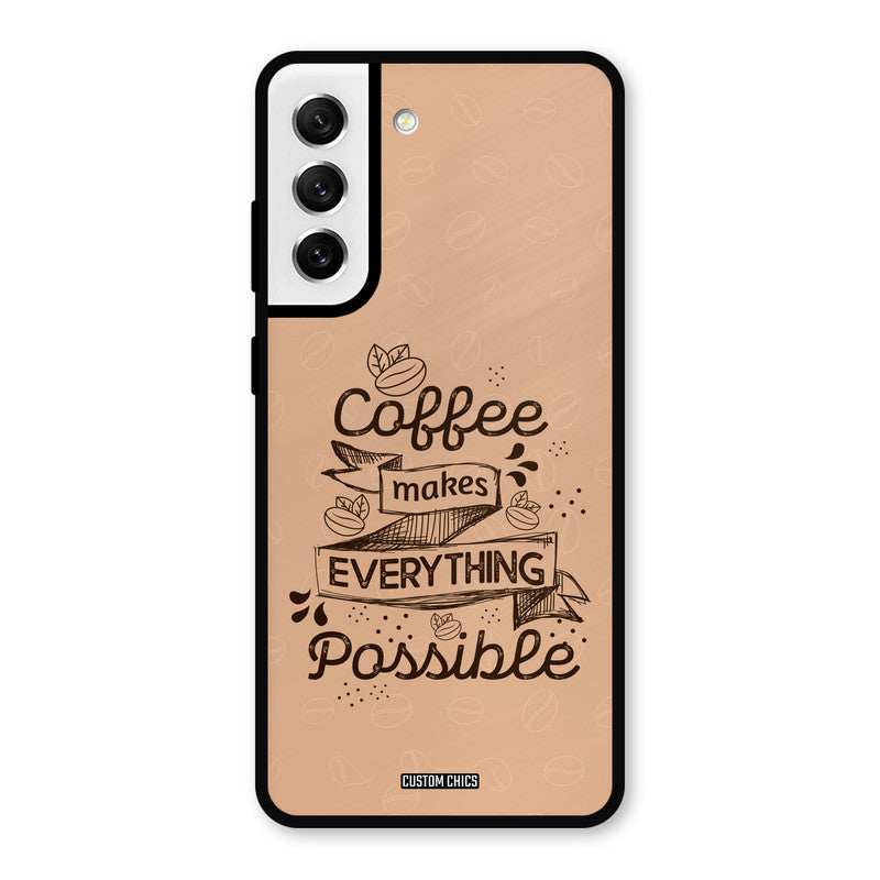 Possible Coffee Samsung Galaxy S21 FE 5G Mobile Back Cover - Typography PrintShield Case