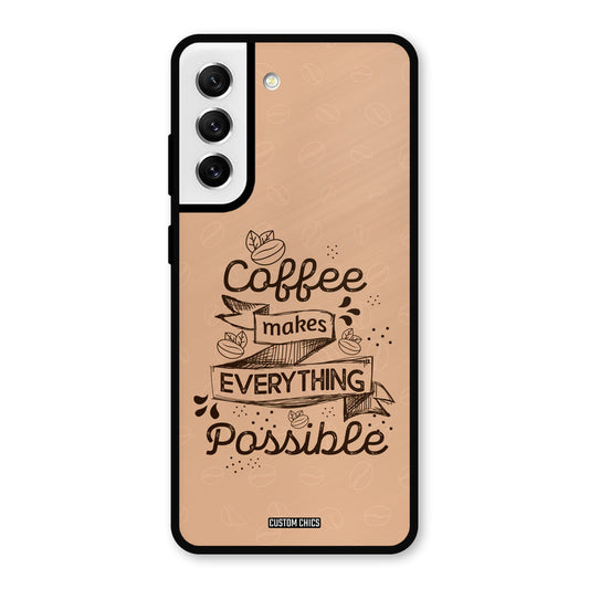 Possible Coffee Samsung Galaxy S21 FE 5G Mobile Back Cover - Typography PrintShield Case