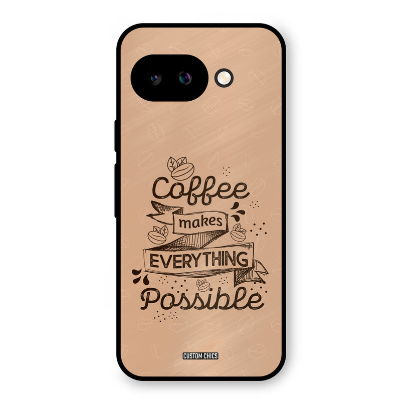 Possible Coffee Google Pixel 9A Mobile Back Cover - Typography PrintShield Case