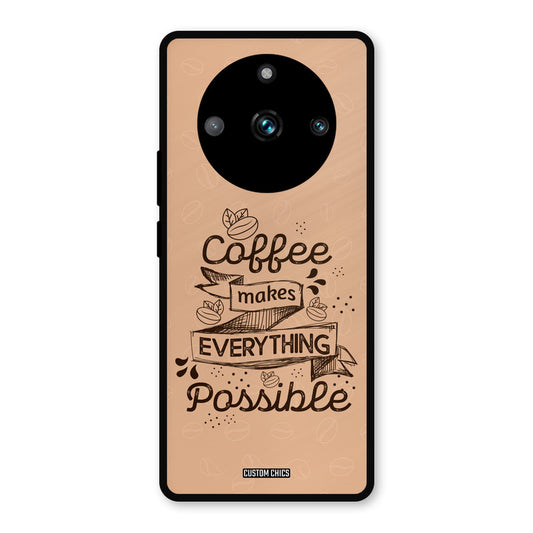 Possible Coffee Realme 11 Pro Plus Mobile Back Cover - Typography PrintShield Case