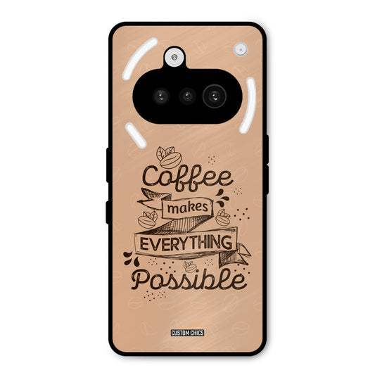Possible Coffee Nothing Phone 3A Mobile Back Cover - Typography PrintShield Case