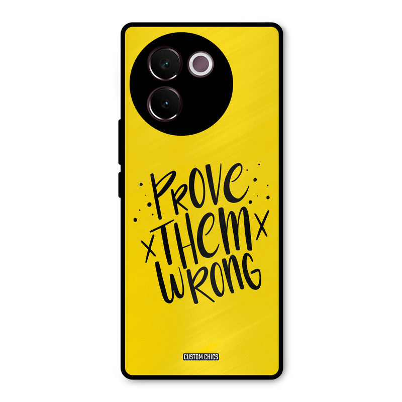 Prove Wrong Vivo V30e Mobile Back Cover - Typography PrintShield Case