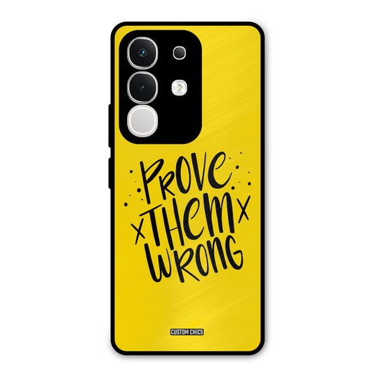 Prove Wrong Vivo T4x Mobile Back Cover - Typography PrintShield Case
