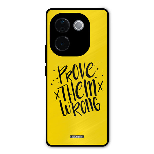 Prove Wrong Vivo T3 Pro Mobile Back Cover - Typography PrintShield Case
