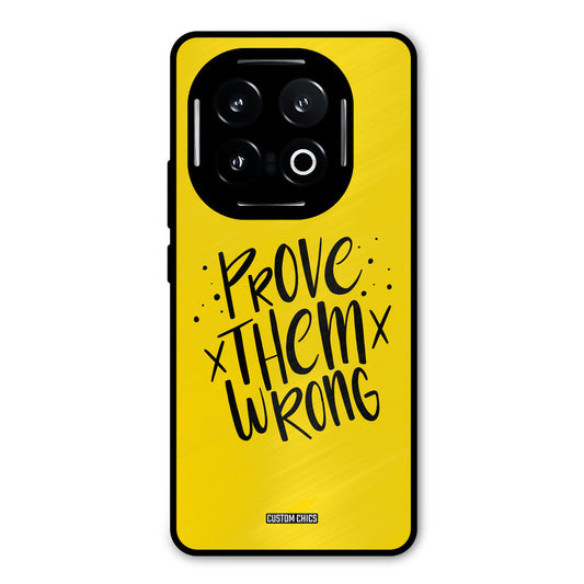 Prove Wrong iQOO 13 Mobile Back Cover - Typography PrintShield Case