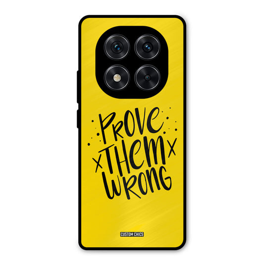 Prove Wrong Redmi Note 14 Pro Mobile Back Cover - Typography PrintShield Case