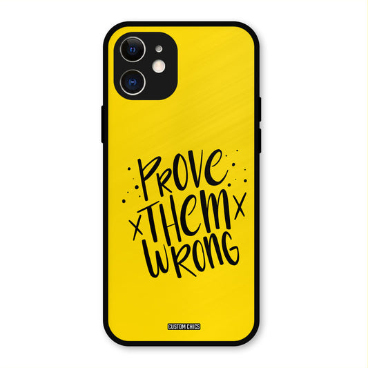 Prove Wrong iPhone 12 Mobile Back Cover - Typography PrintShield Case
