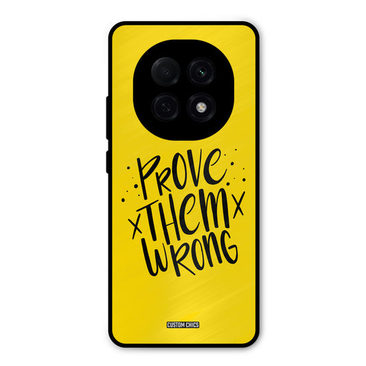Prove Wrong Oppo F29 Pro Mobile Back Cover - Typography PrintShield Case