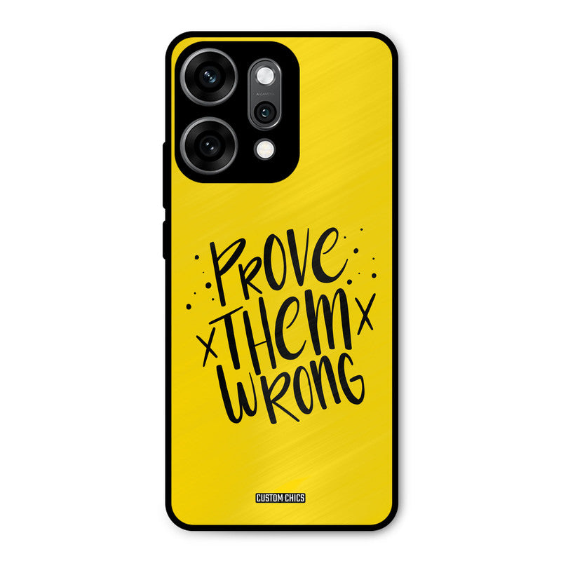 Prove Wrong Oppo Reno 14 Pro Mobile Back Cover - Typography PrintShield Case