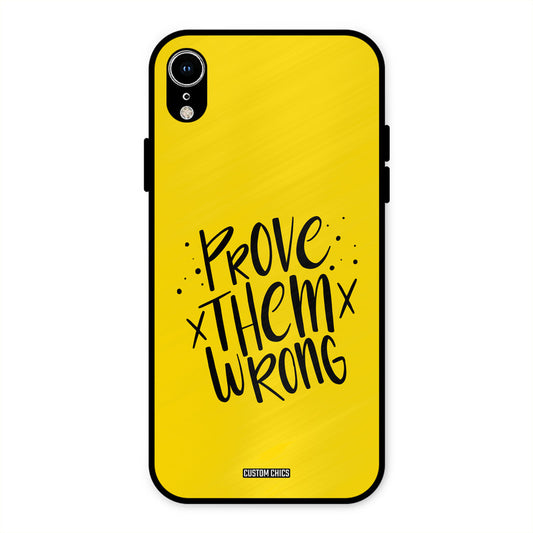 Prove Wrong iPhone XR Mobile Back Cover - Typography PrintShield Case