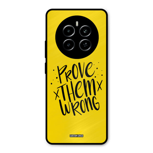 Prove Wrong Realme P1 5G Mobile Back Cover - Typography PrintShield Case