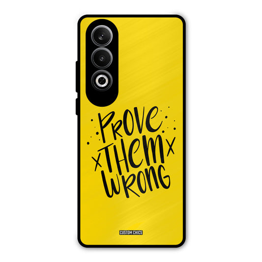 Prove Wrong OnePlus Nord CE4 Mobile Back Cover - Typography PrintShield Case