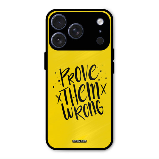 Prove Wrong iPhone 17 Pro Mobile Back Cover - Typography PrintShield Case