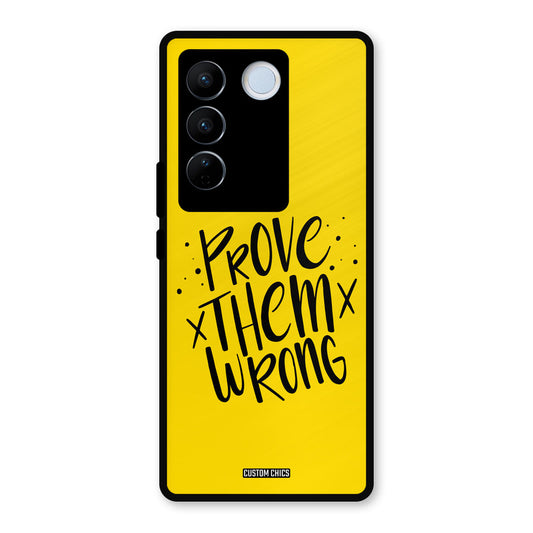Prove Wrong Vivo V27 Pro Mobile Back Cover - Typography PrintShield Case
