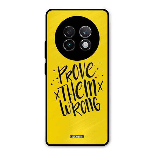 Prove Wrong Realme 13 Plus Mobile Back Cover - Typography PrintShield Case