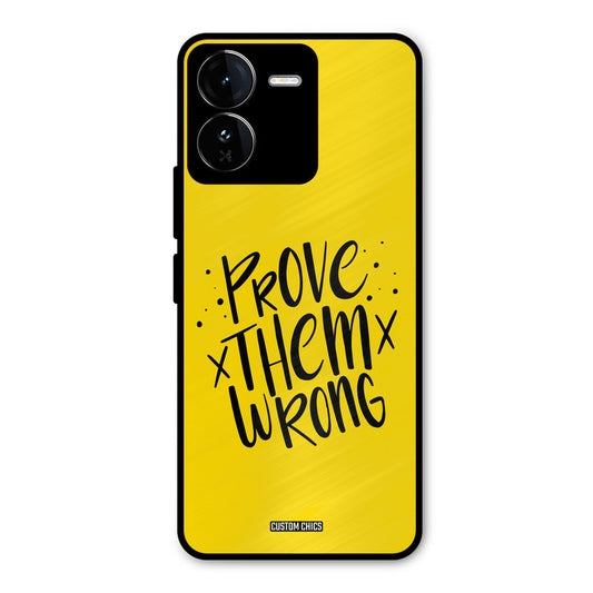 Prove Wrong iQOO Z9 Mobile Back Cover - Typography PrintShield Case