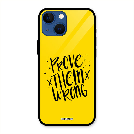Prove Wrong iPhone 13 Mini Mobile Back Cover - Typography PrintShield Case