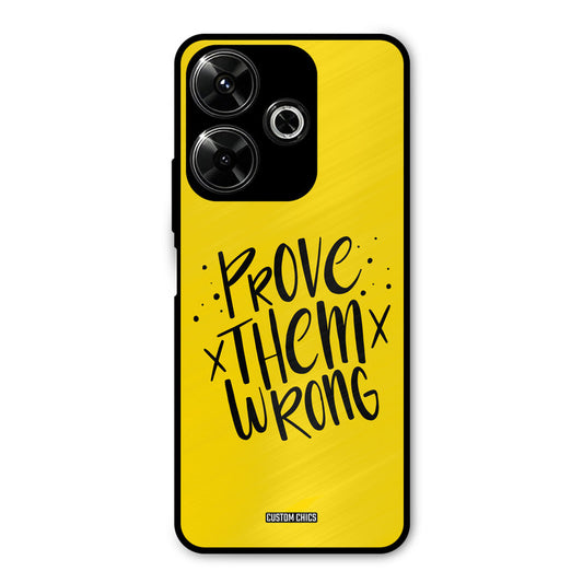 Prove Wrong Redmi 13 5G Mobile Back Cover - Typography PrintShield Case
