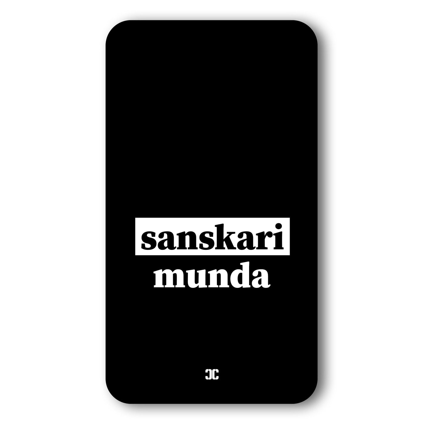 Sanskari Munda Case – Premium PrintShield Mobile Cover