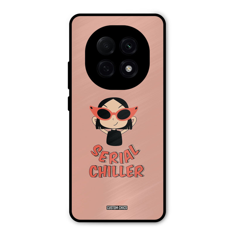 Serial Chiller Oppo F29 Pro Mobile Back Cover - Typography PrintShield Case