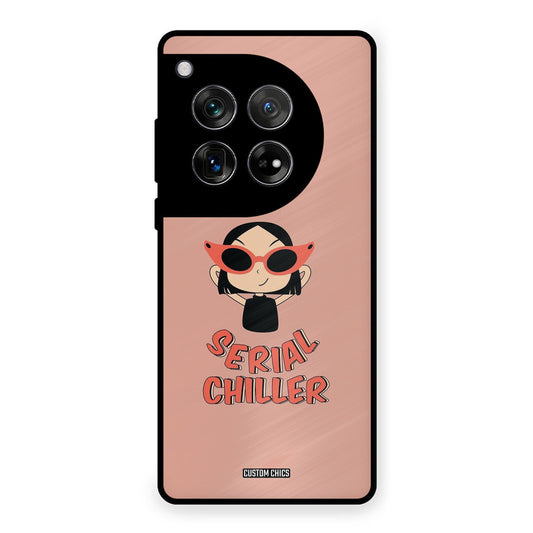 Serial Chiller OnePlus 12 Mobile Back Cover - Typography PrintShield Case