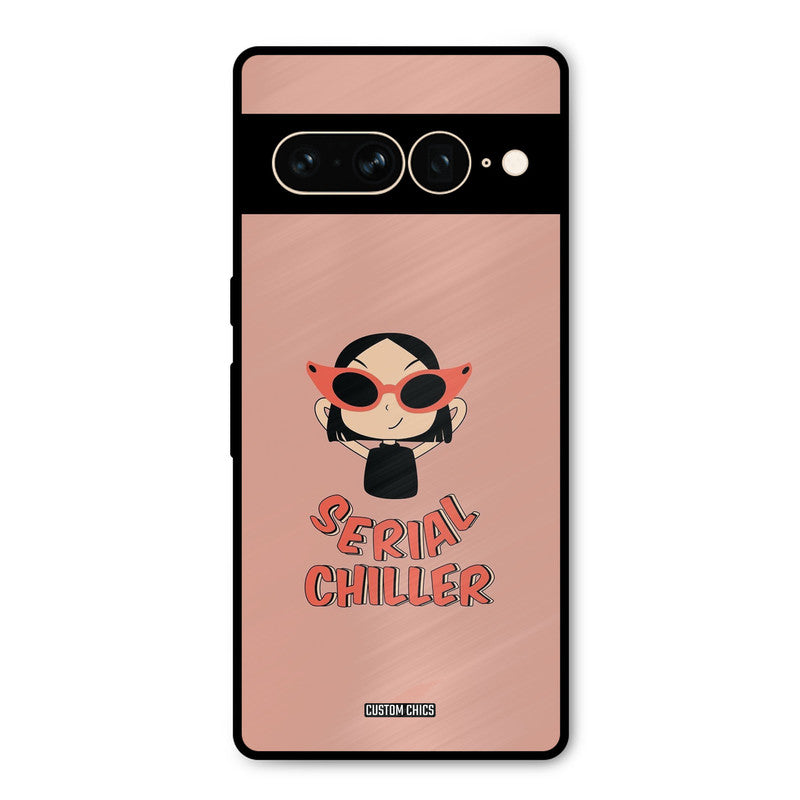 Serial Chiller Google Pixel 7 Pro Mobile Back Cover - Typography PrintShield Case