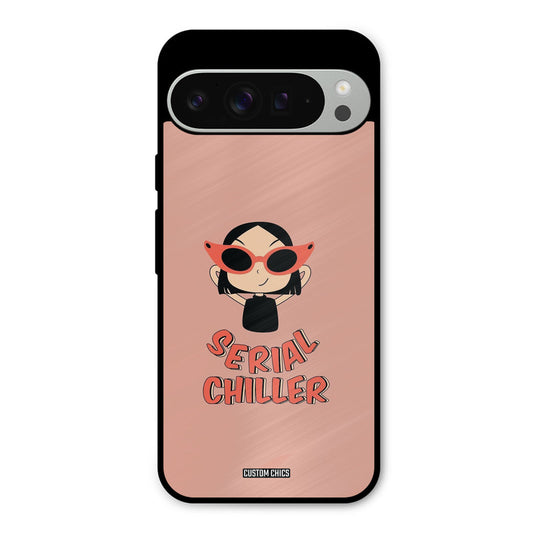 Serial Chiller Google Pixel 9 Pro XL Mobile Back Cover - Typography PrintShield Case