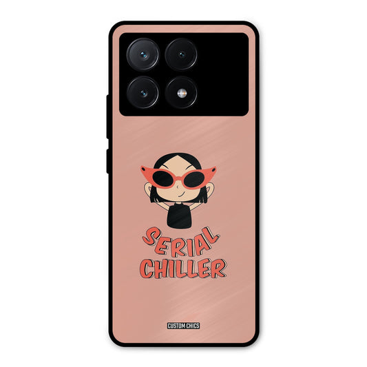 Serial Chiller Poco X6 Pro Mobile Back Cover - Typography PrintShield Case