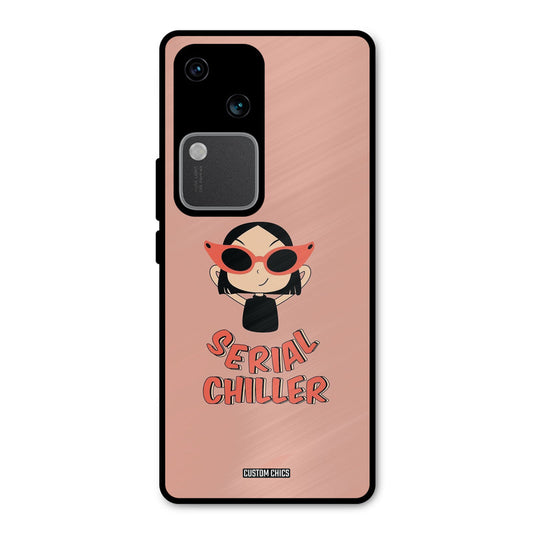 Serial Chiller Vivo V30 Mobile Back Cover - Typography PrintShield Case