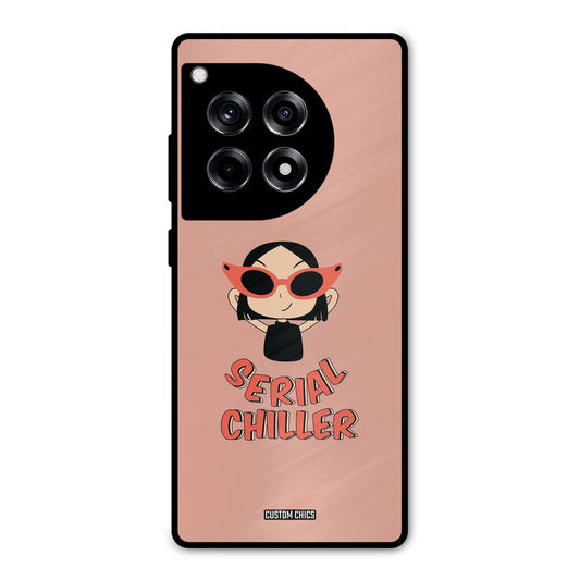 Serial Chiller OnePlus 12R Mobile Back Cover - Typography PrintShield Case