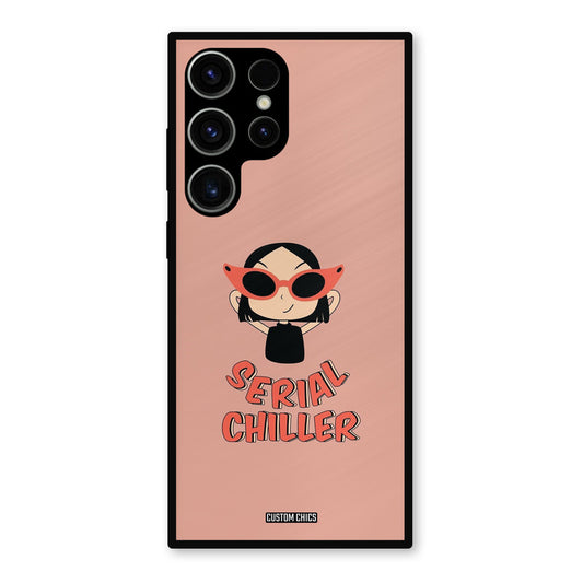 Serial Chiller Samsung Galaxy S23 Ultra Mobile Back Cover - Typography PrintShield Case
